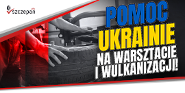 Pomoc Ukrainie - na warsztacie i wulkanizacji!